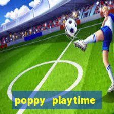 poppy playtime chapter 3 beta